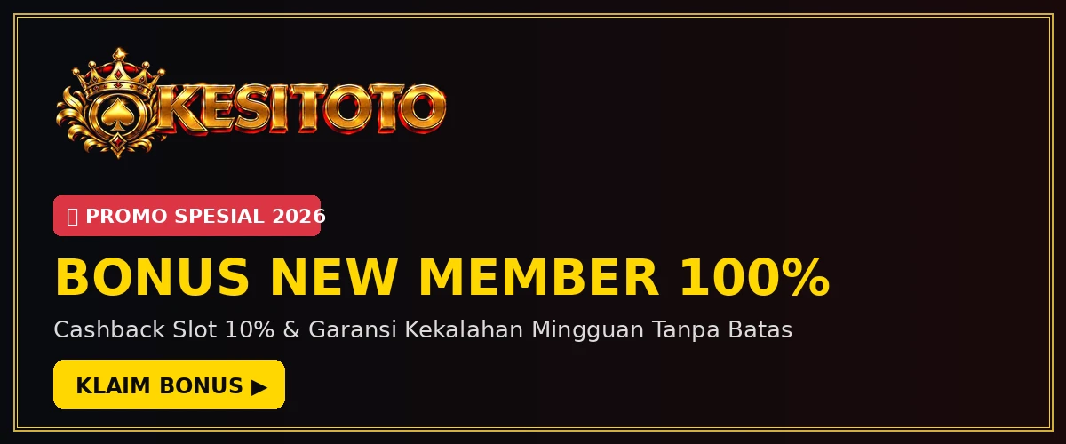 Bonus New Member & Cashback KESITOTO