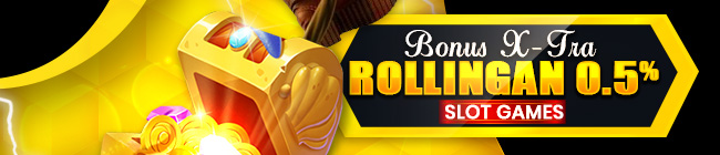 Bonus Rollingan / Turn Over 0.5% Slot Games